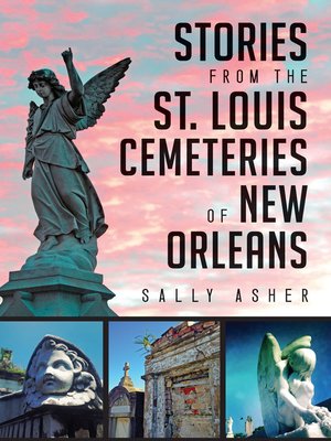 cover image of Stories from the St. Louis Cemeteries of New Orleans